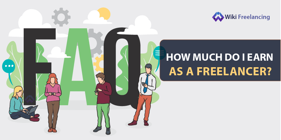 How Much Do I Earn As A Freelancer?