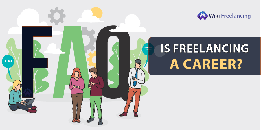 Is Freelancing A Career?