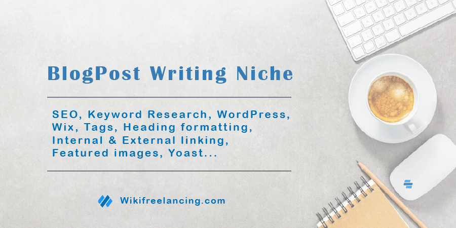 Freelancing writing niches  Blogpost-Writing-Niche-wikifreelancing.com_